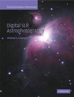 Digital SLR Astrophotography (eBook, PDF) - Covington, Michael A.
