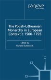 The Polish-Lithuanian Monarchy in European Context, C.1500-1795 (eBook, PDF)