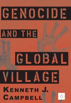 Genocide and the Global Village (eBook, PDF) - Campbell, K.