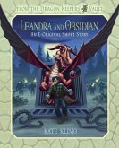 From the Dragon Keepers' Vault: Leandra and Obsidian (eBook, ePUB)