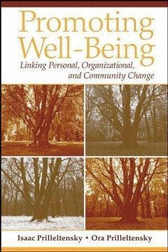 Promoting Well-Being (eBook, PDF) - Prilleltensky, Isaac; Prilleltensky, Ora