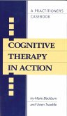 Cognitive Therapy in Action (eBook, ePUB) Cognitive Therapy in Action (eBook, ePUB)