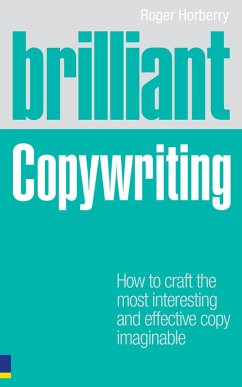 Brilliant Copywriting (eBook, ePUB) - Horberry, Roger