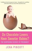 Do Chocolate Lovers Have Sweeter Babies? (eBook, ePUB)