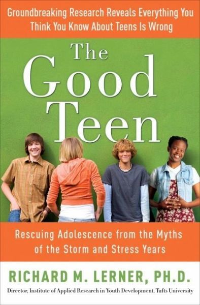 The Good Teen (eBook, ePUB) The Good Teen (eBook, ePUB)