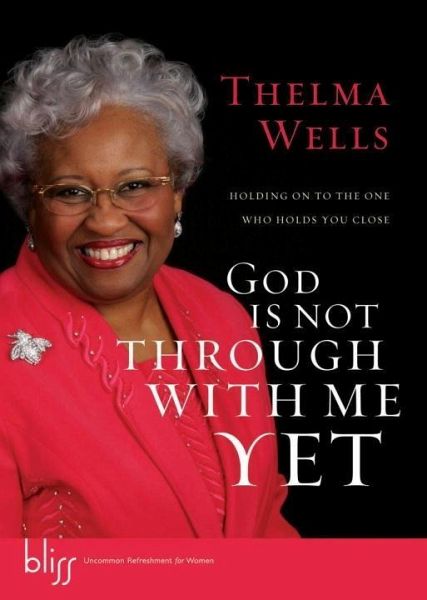God Is Not Through with Me Yet (eBook, ePUB)