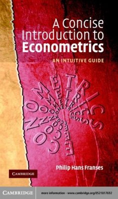 Concise Introduction to Econometrics (eBook, PDF) - Franses, Philip Hans