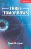 Three Tomorrows Level 1 Beginner/Elementary (eBook, PDF) Three Tomorrows Level 1 Beginner/Elementary (eBook, PDF)