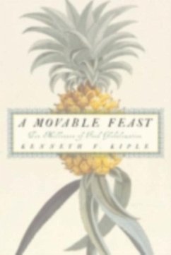 Movable Feast (eBook, PDF) - Kiple, Kenneth F.
