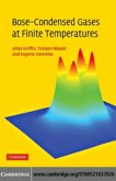 Bose-Condensed Gases at Finite Temperatures (eBook, PDF)