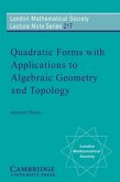 Quadratic Forms with Applications to Algebraic Geometry and Topology (eBook, PDF) Quadratic Forms with Applications to Algebraic Geometry and Topology (eBook, PDF)