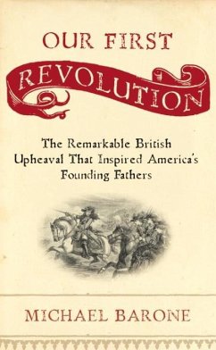 Our First Revolution (eBook, ePUB) - Barone, Michael