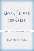 The Moral Lives of Israelis (eBook, ePUB)