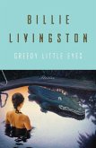 Greedy Little Eyes (eBook, ePUB)