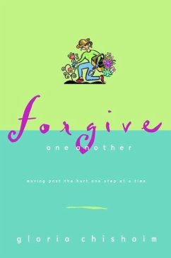 Forgive One Another (eBook, ePUB) - Chisholm, Gloria