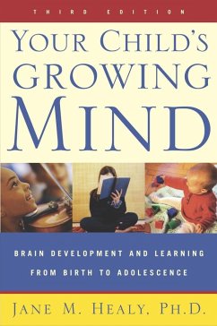 Your Child's Growing Mind (eBook, ePUB) - Healy, Jane