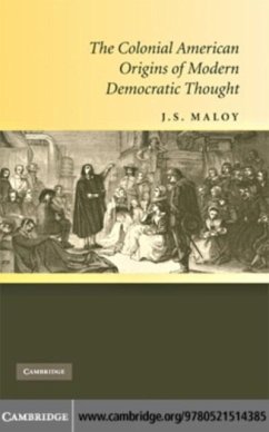 Cover Colonial American Origins of Modern Democratic Thought (eBook, PDF)
