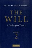 Will: Volume 2, A Dual Aspect Theory (eBook, PDF)