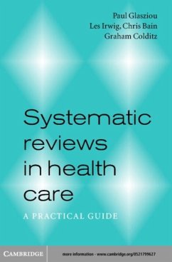 Systematic Reviews in Health Care (eBook, PDF) - Glasziou, Paul