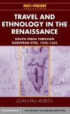 Travel and Ethnology in the Renaissance (eBook, PDF)
