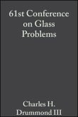 61st Conference on Glass Problems (eBook, PDF)