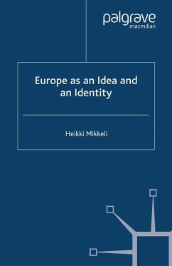 Europe as an Idea and an Identity (eBook, PDF) - Mikkeli, H.