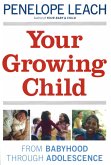 Your Growing Child (eBook, ePUB)