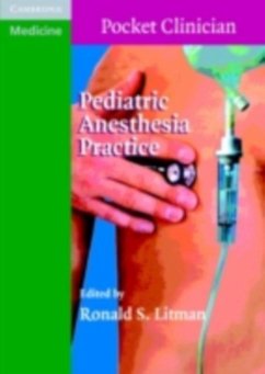 Pediatric Anesthesia Practice (eBook, PDF)