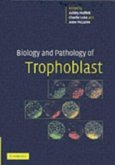 Biology and Pathology of Trophoblast (eBook, PDF)