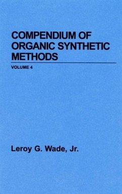 Compendium of Organic Synthetic Methods, Volume 5 (eBook, PDF) - Wade, Leroy G.