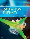 Mosby's Radiation Therapy Study Guide and Exam Review (eBook, ePUB)