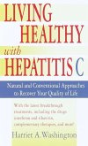 Living Healthy with Hepatitis C (eBook, ePUB)