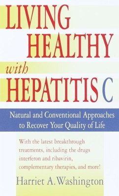 Living Healthy with Hepatitis C (eBook, ePUB) - Washington, Harriet A.