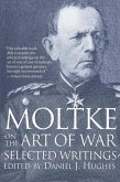 Moltke on the Art of War (eBook, ePUB) Moltke on the Art of War (eBook, ePUB)