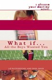 What If . . . All the Boys Wanted You (eBook, ePUB)