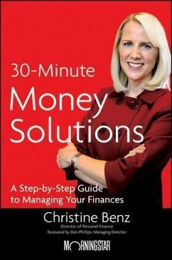 Morningstar's 30-Minute Money Solutions (eBook, ePUB) - Benz, Christine
