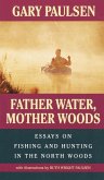 Father Water, Mother Woods (eBook, ePUB)