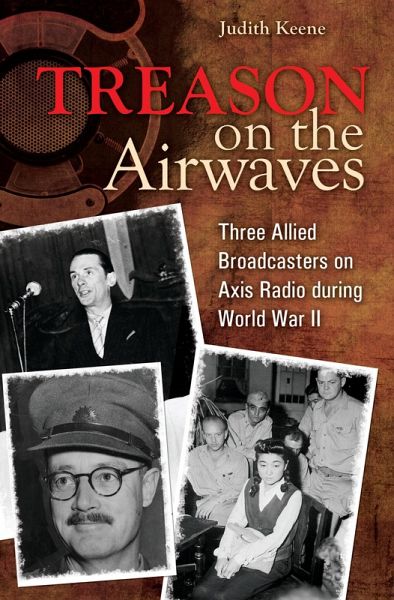 Treason on the Airwaves (eBook, PDF) Treason on the Airwaves (eBook, PDF)