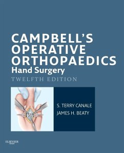 Campbell's Operative Orthopaedics: Hand Surgery E-Book (eBook, ePUB) - Canale, S. Terry; Beaty, James H.