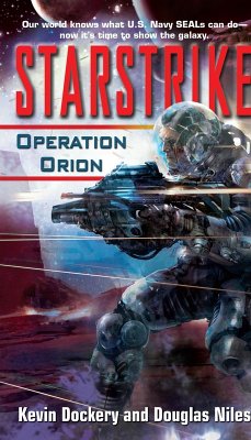 Starstrike: Operation Orion (eBook, ePUB) - Dockery, Kevin; Niles, Douglas