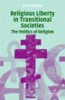 Religious Liberty in Transitional... - Bild 1