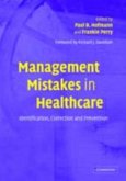 Management Mistakes in Healthcare (eBook, PDF)