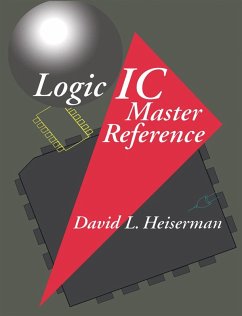 Logic IC Master Reference (eBook, PDF) - Heiserman, David
