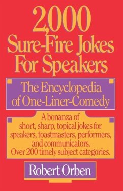 2,000 Sure-Fire Jokes for Speakers (eBook, ePUB) - Orben, Robert