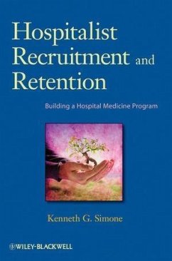 Hospitalist Recruitment and Retention (eBook, PDF) - Simone, Kenneth G.