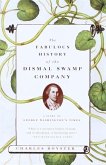 The Fabulous History of the Dismal Swamp Company (eBook, ePUB)