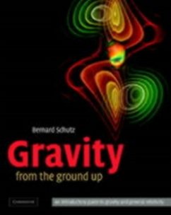 Gravity from the Ground Up (eBook, PDF) - Schutz, Bernard