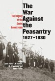 The War Against the Peasantry, 1927-1930 (eBook, PDF)