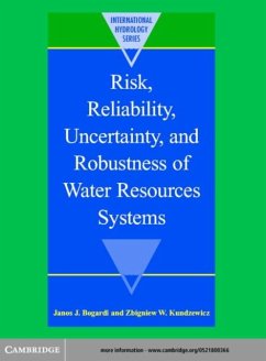 Risk, Reliability, Uncertainty, and Robustness of Water Resource Systems (eBook, PDF)