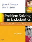 Problem Solving in Endodontics (eBook, ePUB)